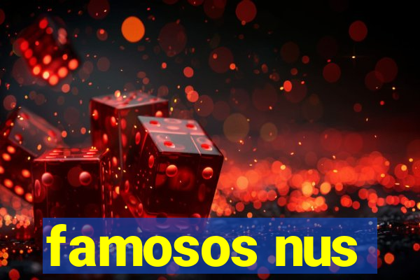 famosos nus